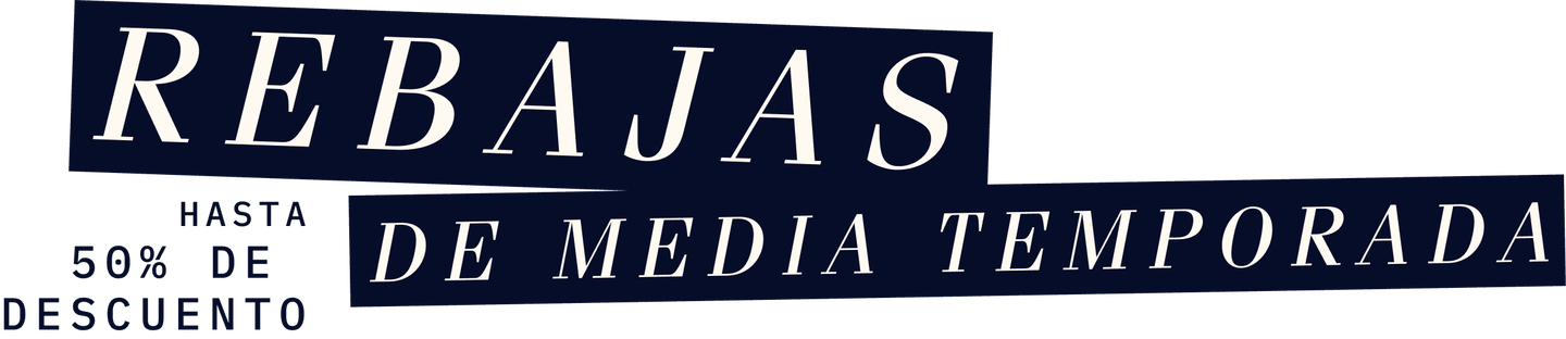 REBAJAS DE MEDIA TEMPORADA